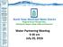 Water Partnering Meeting 9:30 am July 20, 2016