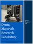 Dental. Materials Research Laboratory. Major Equipment List