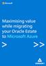 Maximising value while migrating your Oracle Estate to Microsoft Azure > >>