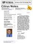Citrus Notes. January Inside this Issue: Vol Dear Growers,