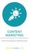 CONTENT MARKETING. How We Drive Rankings and Traffic With Content