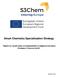 Smart Chemistry Specialisation Strategy. Report on current status of implementation of Regional Innovation Strategies in Saxony-Anhalt