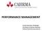 PERFORMANCE MANAGEMENT. Lorraine Desmarais, HR Manager First Nations of Northern Manitoba Child and Family Services Authority