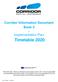 Corridor Information Document Book 5 - Implementation Plan. Timetable 2020