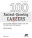 CAREERS. Fastest-Growing. Sample file. Your Complete Guidebook to Major Jobs with the Most Growth and Openings NINTH EDITION.