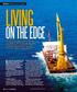 Living. on the edge. In recent years, the exploration and. feature:offshore Accommodation