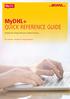 MyDHL+ QUICK REFERENCE GUIDE