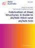 Fabrication of Steel Structures: A Guide to AS/NZS and AS/NZS 5131