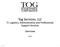 Tog Services, LLC. IT, Logistics, Administrative and Professional Support Services. Overview 12/22/2017 1