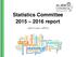 Statistics Committee report. Jean-Louis Laffont