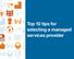Top 10 tips for selecting a managed services provider