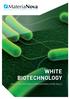 WHITE BIOTECHNOLOGY CELLS FOR MATERIALS AND MATERIALS FOR CELLS