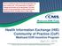Health Information Exchange (HIE) Community of Practice (CoP) Medicaid EHR Incentive Program April 21, 2015