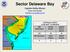 Sector Delaware Bay. Captain Kathy Moore Sector Commander COTP Report to RRT II 21 SEP MAR 2014 Oil Spill Reports