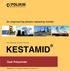 KESTAMID. Cast Polyamide. An engineering plastic replacing metals. New technology, Advanced Properties