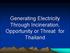 Generating Electricity Through Incineration, Opportunity or Threat for Thailand