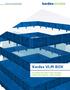 Vertical Lift Module BOX. Kardex VLM BOX. A complete Box System: More Flexibility Higher Stock Capacity Better Handling