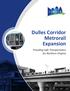 Dulles Corridor Metrorail Expansion. Providing Safe Transportation for Northern Virginia
