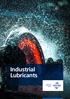 Industrial Lubricants LUBRICANTS. TECHNOLOGY. PEOPLE.