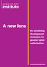A new lens. Re-examining development strategies for greater talent optimization.