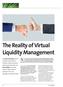 The Reality of Virtual Liquidity Management