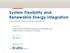 System Flexibility and Renewable Energy Integration