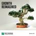 GROWTH REIMAGINED Business is ON