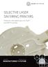 SELECTIVE LASER SINTERING PRINTERS. Production thermoplastic parts with ProX and spro SLS printers