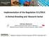 Implementation of the Regulation 511/2014 in Animal Breeding and Research Sector