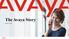 The Avaya Story. April Avaya Inc. All rights reserved. 1