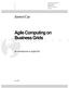 Agile Computing on Business Grids