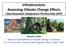 Infrastructure: Assessing Climate Change Effects Intermountain Adaptation Partnership (IAP)