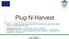 Plug-N-Harvest WP5 CIRCULAR ECONOMY BUSINESS MODEL AND EXPLOITATION PLAN