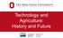 Technology and Agriculture: History and Future