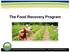 The Food Recovery Program