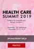 As a partner of the Health Care Summit, you have the opportunity to showcase your thought leadership on the most pressing health care related issues.
