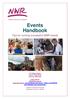 Events Handbook. Tips for running successful NWR events. 23 Vulcan House Vulcan Road North Norwich, NR6 6AQ