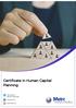 Certificate in Human Capital Planning. Contents are subject to change. For the latest updates visit