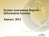 System Assessment Reports Information Sessions. January 2013