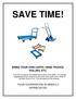 SAVE TIME! BRING YOUR OWN CARTS, HAND TRUCKS, DOLLIES, ETC.
