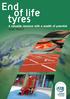 End of life tyres. A valuable resource with a wealth of potential 2006 Report