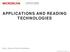 APPLICATIONS AND READING TECHNOLOGIES