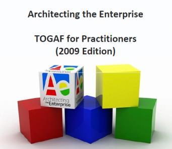 TOGAF = - The Open
