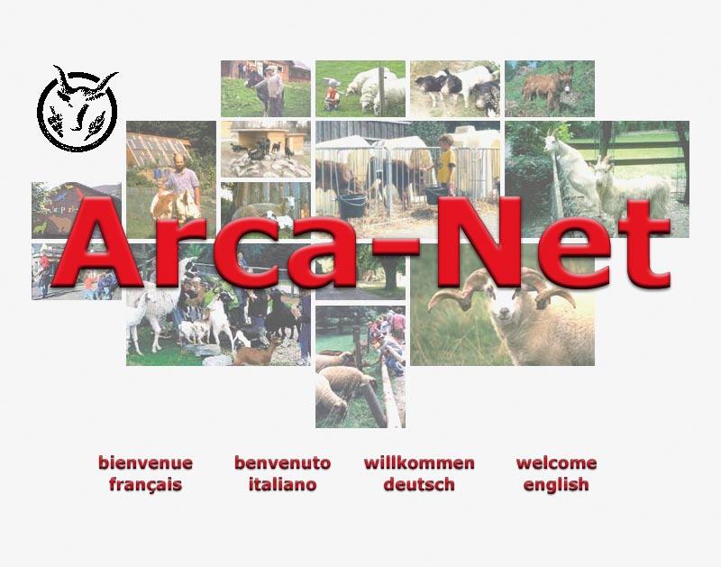 Arca-Net: www.arca-net.info Arca-Net is a database-supported internet portal to Ark Farms, Farm Parks, Open Air Museums, Variety Gardens, Arboreta, etc found in Europe and open to the public.