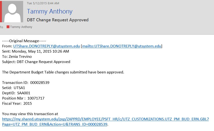 Appendix D: DBT Approval/Denial Sample of workflow tab of DBT when one is approved. Sample of automatic email generated by the system to the originator informing them the DBT has been approved.