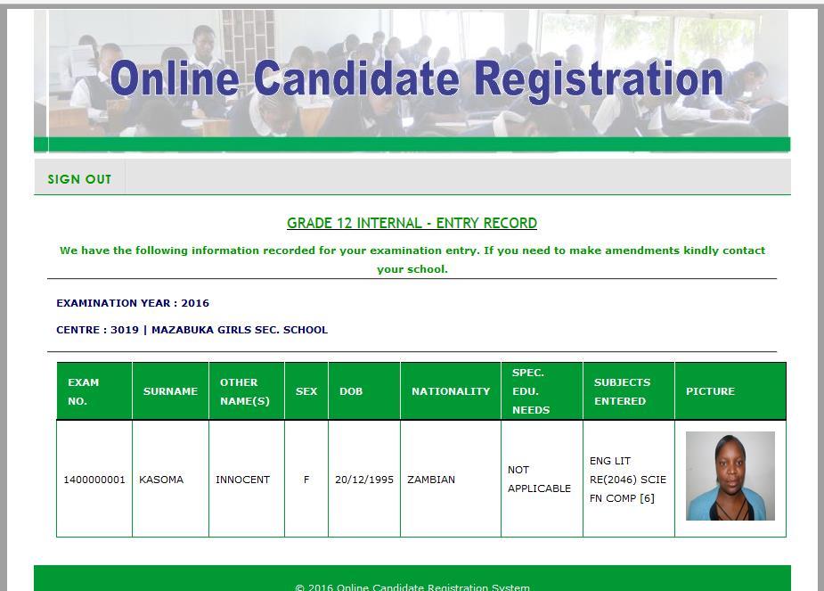 4.2.9 View Grade 12 Candidate Record Figure 69: Grade 12 Internal Entry Record 4.4 Testing Results The testing of the web based candidate registration system was done two phases.