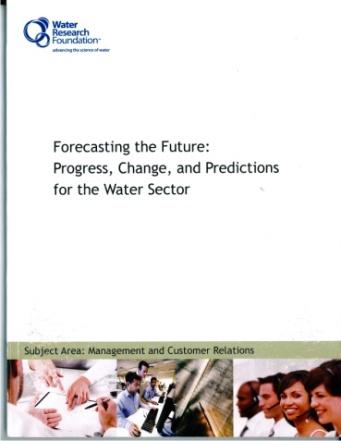Scan and Plan Phases Leveraged Recently Defined Water Sector Trends and Strategies Forecasting the Future Defined Trends, Impacts, Strategies The identification of new and changing trends, and the