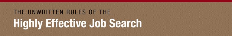 Creating a Job Search Program In Your Church, Synagogue Or Community Organization Special Supplement to The Unwritten Rules of the Highly Effective Job Search By Orville Pierson Note: This Special