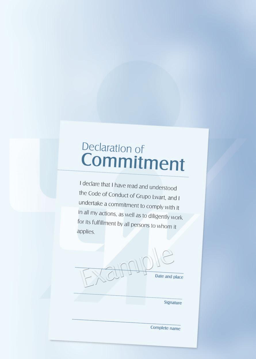Declaration of Commitment 5.4) Praise is a form of guiding an associate s performance and recognizing his or her effort, dedication and ability at work.