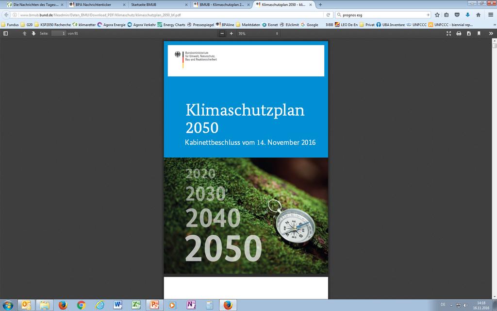 CLIMATE ACTION PLAN 2050 PRINCIPLES AND GOALS OF GERMAN GOVERNMENT S CLIMATE POLICY By Dr.